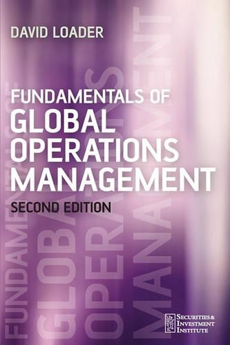 Бумажная книга «Fundamentals of Global Operations Management», автор Дэвид Лоадер - фото №1