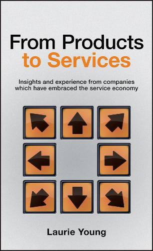 Бумажная книга «From Products to Services: Insight and Experience from Companies Which Have Embraced the Service Economy», автор Лори Янг - фото №1