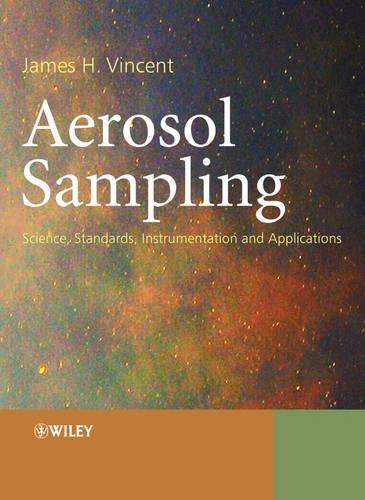 Бумажная книга «Aerosol Sampling: Science, Standards, Instrumentation and Applications», автор Джеймс Х. Винсент - фото №1