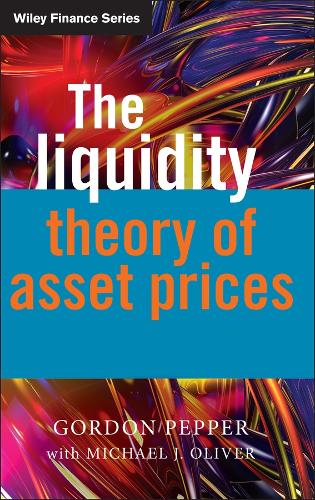 Бумажная книга «The Liquidity Theory of Asset Prices», авторов Гордон Пеппер, Майкл Оливер - фото №1