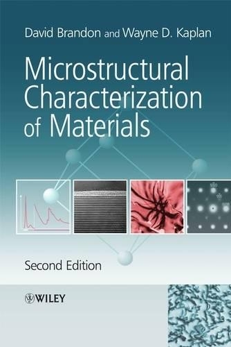 Бумажная книга «Microstructural Characterization of Materials», авторов Дэвид Брэндон, Уэйн Д. Каплан - фото №1