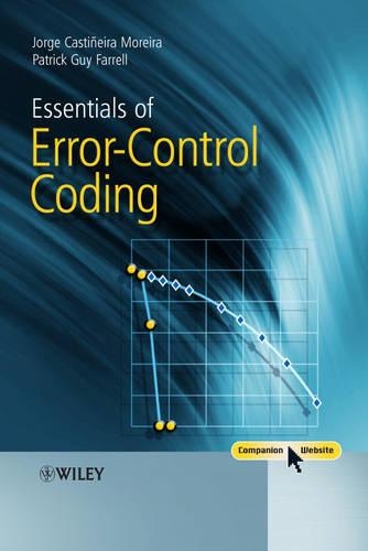 Бумажная книга «Essentials of Error-Control Coding», авторов Хорхе Кастиньейра Морейра, Патрик Гай Фаррелл - фото №1