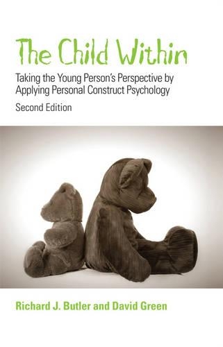 Бумажная книга «The Child Within: Taking the Young Person's Perspective by Applying Personal Construct Psychology», авторов Дэвид Р. Грин, Ричард Батлер - фото №1