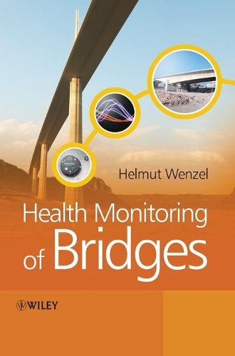 Бумажная книга «Health Monitoring of Bridges», автор Гельмут Венцель - фото №1