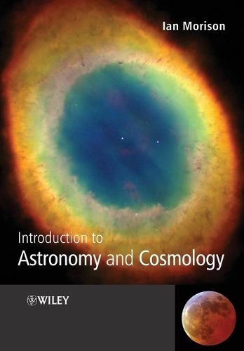 Паперова книга «Introduction to Astronomy and Cosmology», автор Ян Морісон - фото №1
