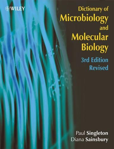 Паперова книга «Dictionary of Microbiology and Molecular Biology», авторів Діана Сейнсбері, Пол Сінглтон - фото №1