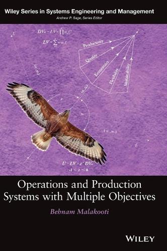 Бумажная книга «Operations and Production Systems with Multiple Objectives», автор Бехнам Малакути - фото №1