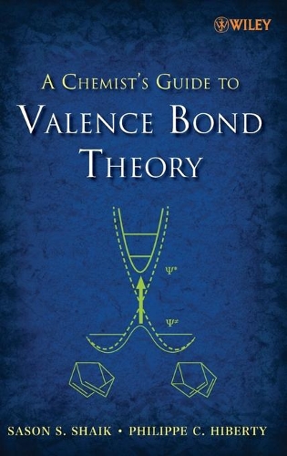 Бумажная книга «A Chemist's Guide to Valence Bond Theory», авторов Филипп К. Хиберти, Сасон С. Шайк - фото №1