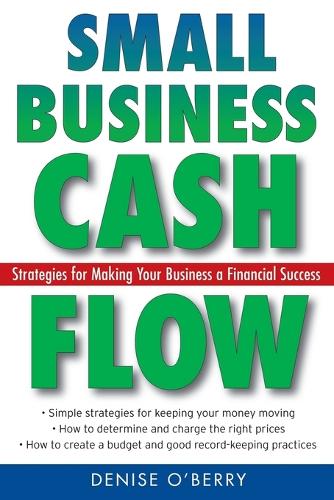 Бумажная книга «Small Business Cash Flow: Strategies for Making Your Business a Financial Success», автор Дениз О'Берри - фото №1
