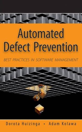 [object Object] «Automated Defect Prevention: Best Practices in Software Management», авторов Адам Колава, Дорота Хуйзинга - фото №1
