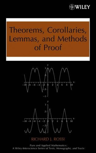 Бумажная книга «Theorems, Corollaries, Lemmas, and Methods of Proof», автор Ричард Дж. Росси - фото №1