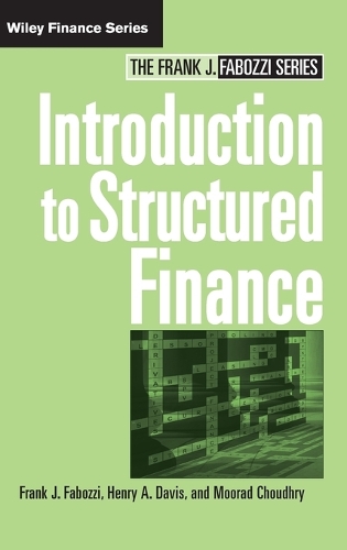 Паперова книга «Introduction to Structured Finance», авторів Генрі А. Девіс, Мурад Чаудхрі - фото №1