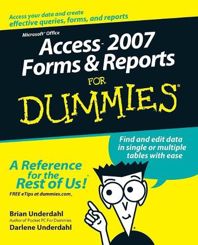 [object Object] «Access 2007 Forms and Reports For Dummies», авторов Брайан Андердал, Дарлин Андердал - фото №1