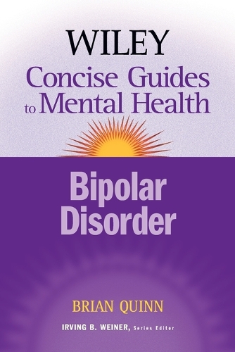 Паперова книга «The Wiley Concise Guides to Mental Health: Bipolar Disorder», автор Брайан Квінн - фото №1