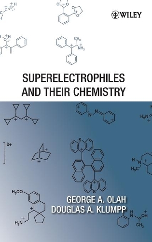 Бумажная книга «Superelectrophiles and Their Chemistry», авторов Дуглас А. Клумпп, Джордж А. Олах - фото №1