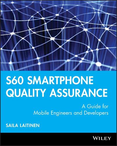 Бумажная книга «S60 Smartphone Quality Assurance: A Guide for Mobile Engineers and Developers», автор Сайла Лайтинен - фото №1