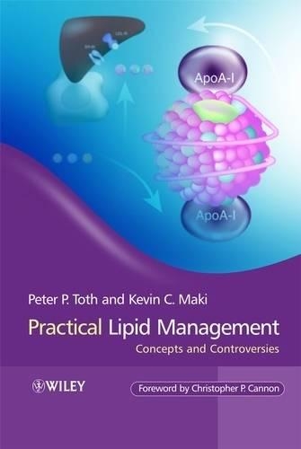 Бумажная книга «Practical Lipid Management: Concepts and Controversies», авторов Кевин Маки, Питер П. Тот - фото №1