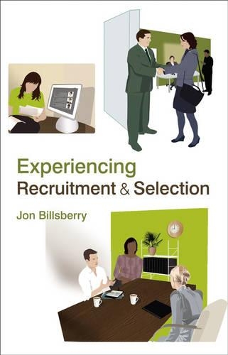 Бумажная книга «Experiencing Recruitment and Selection», автор Джон Биллсберри - фото №1