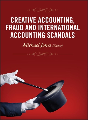 Паперова книга «Creative Accounting, Fraud and International Accounting Scandals», автор Майкл Дж. Джонс - фото №1