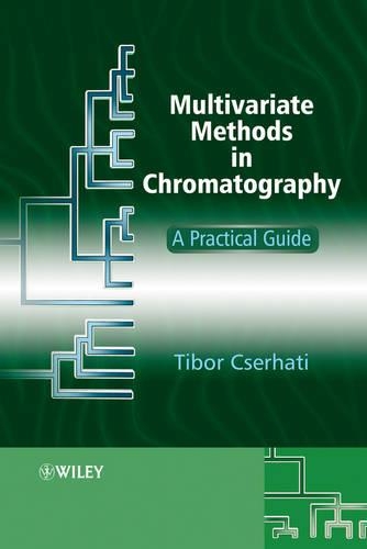 [object Object] «Multivariate Methods in Chromatography: A Practical Guide», автор Тібор Ксерхаті - фото №1
