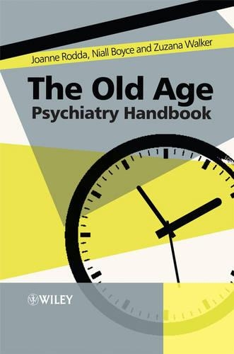Бумажная книга «The Old Age Psychiatry Handbook: A Practical Guide», авторов Джоанна Родда, Ниалл Бойс, Зузана Уолкер - фото №1