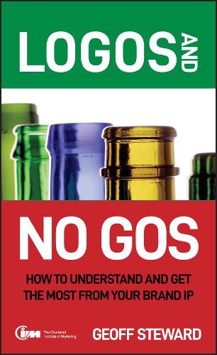 Паперова книга «Logos and No Gos: How to Understand and Get the Most from Your Brand IP», автор Джефф Стюард - фото №1
