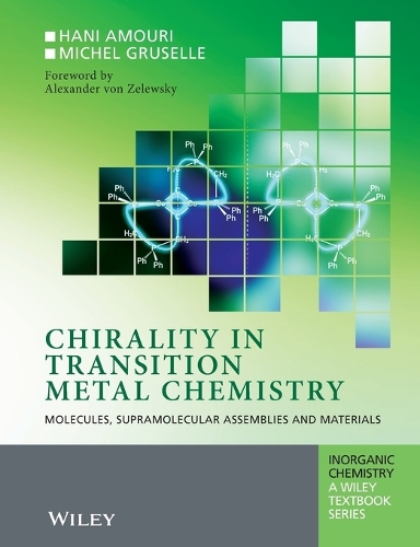 Паперова книга «Chirality in Transition Metal Chemistry: Molecules, Supramolecular Assemblies and Materials», авторів Хані Амурі, Мішель Грузель - фото №1