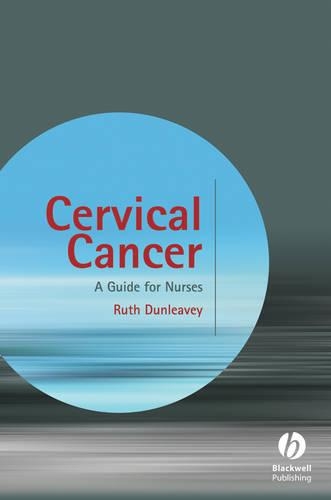 Бумажная книга «Cervical Cancer: A Guide for Nurses», автор Рут Данливи - фото №1