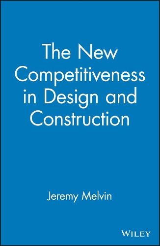 Бумажная книга «The New Competitiveness in Design and Construction: 12 Strategies That Will Drive the 21st-Century's Most Successful Firms», автор Джо М. Пауэлл - фото №1