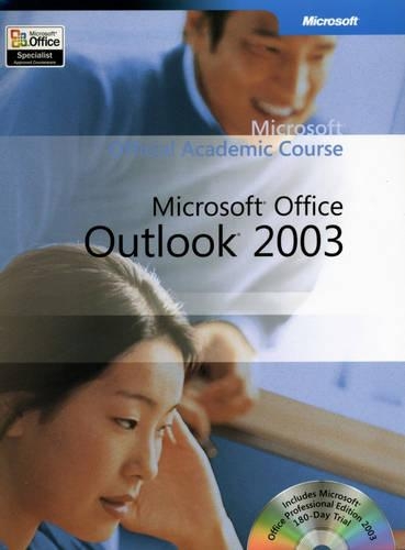 Бумажная книга «Microsoft Office Outlook 2003», автор Microsoft Official Academic Course - фото №1