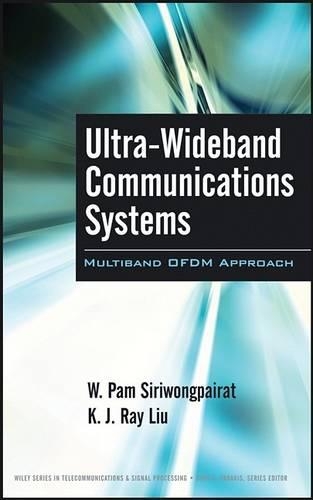 Бумажная книга «Ultra-Wideband Communications Systems: Multiband OFDM Approach», авторов K. Дж. Рэй Лю, У. Пэм Сиривонгпайрат - фото №1