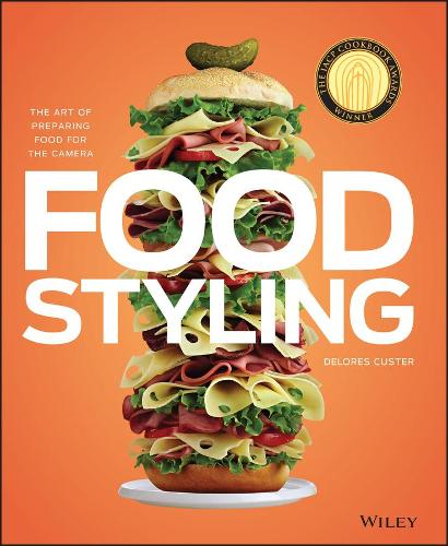 Бумажная книга «Food Styling: The Art of Preparing Food for the Camera», автор Делорес Кастер - фото №1