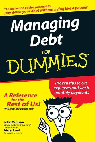 Паперова книга «Managing Debt For Dummies», авторів Джон Вентура, Мері Рід - фото №1