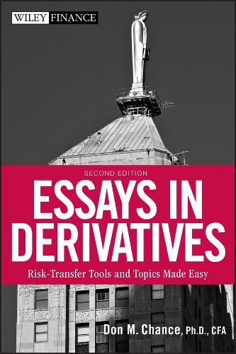 Бумажная книга «Essays in Derivatives: Risk-Transfer Tools and Topics Made Easy», автор Дон М. Ченс - фото №1