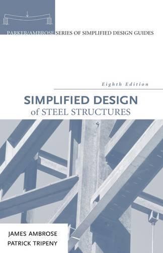 Паперова книга «Simplified Design of Steel Structures», авторів Джеймс Амброуз, Патрік Тріпені - фото №1
