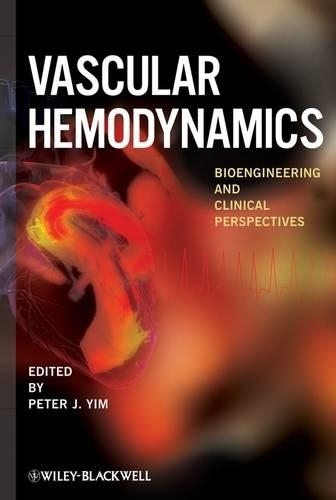 Паперова книга «Vascular Hemodynamics: Bioengineering and Clinical Perspectives», автор Пітер Дж. Йім - фото №1