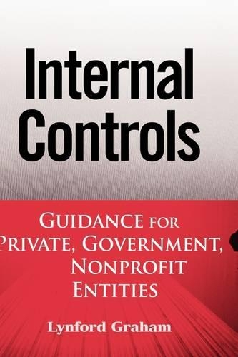 Паперова книга «Internal Controls: Guidance for Private, Government, and Nonprofit Entities», автор Лінфорд Грем - фото №1