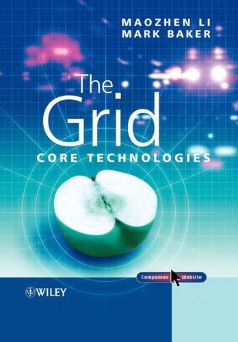 [object Object] «The Grid: Core Technologies», авторів Маожень Лі, Марк Бейкер - фото №1