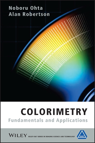 Бумажная книга «Colorimetry: Fundamentals and Applications», авторов Алан Робертсон, Нобору Охта - фото №1