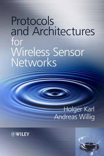 [object Object] «Protocols and Architectures for Wireless Sensor Networks», авторов Андреас Виллиг, Хольгер Карл - фото №1