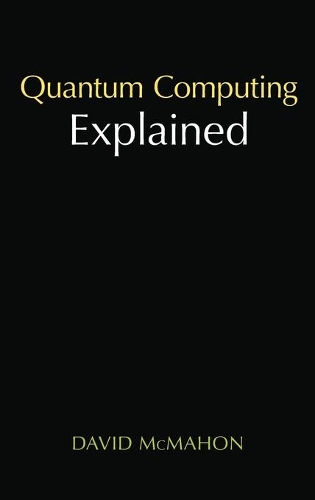 [object Object] «Quantum Computing Explained», автор Дэвид Макмахон - фото №1
