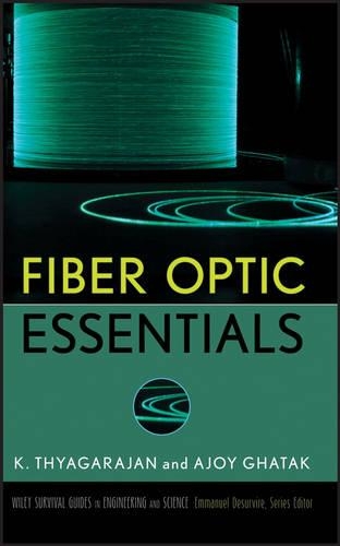 Бумажная книга «Fiber Optic Essentials», авторов Аджой Гхатак, K. С. Тьягараджан - фото №1