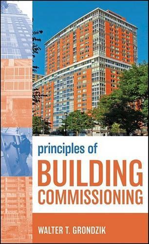 Бумажная книга «Principles of Building Commissioning», автор Уолтер Т. Грондзик - фото №1