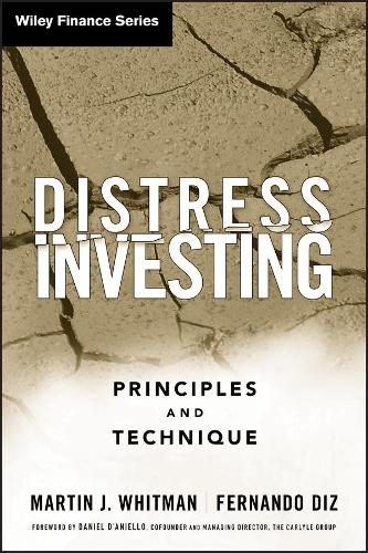 Паперова книга «Distress Investing: Principles and Technique», авторів Фернандо Діз, Мартін Дж. Вітман - фото №1
