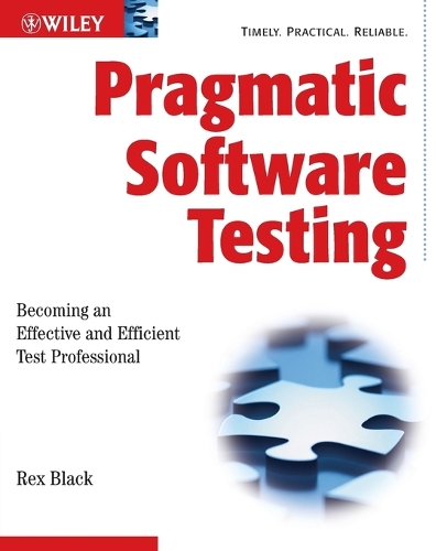[object Object] «Pragmatic Software Testing: Becoming an Effective and Efficient Test Professional», автор Рекс Блек - фото №1