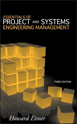 Бумажная книга «Essentials of Project and Systems Engineering Management», автор Говард Эйснер - фото №1