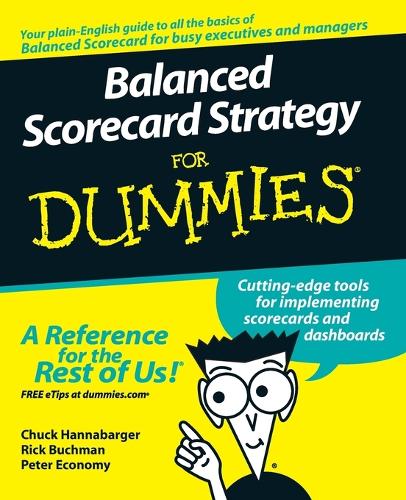 Бумажная книга «Balanced Scorecard Strategy For Dummies», авторов Чарльз Ханнабаргер, Фредерик Бухман, Питер Экономи - фото №1