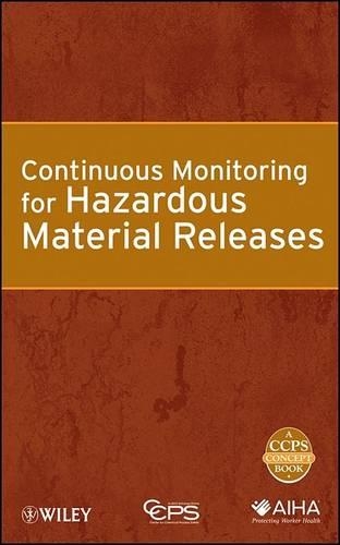 [object Object] «Continuous Monitoring for Hazardous Material Releases», автор CCPS (Центр безпеки хімічних процесів) - фото №1