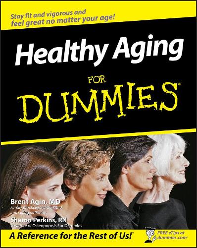 Паперова книга «Healthy Aging For Dummies», авторів Брент Агін, Шарон Перкінс - фото №1