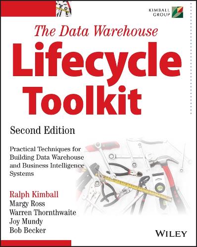 [object Object] «The Data Warehouse Lifecycle Toolkit», авторов Боб Беккер, Джой Манди, Марджи Росс, Ральф Кимбалл, Уоррен Торнтвейт - фото №1